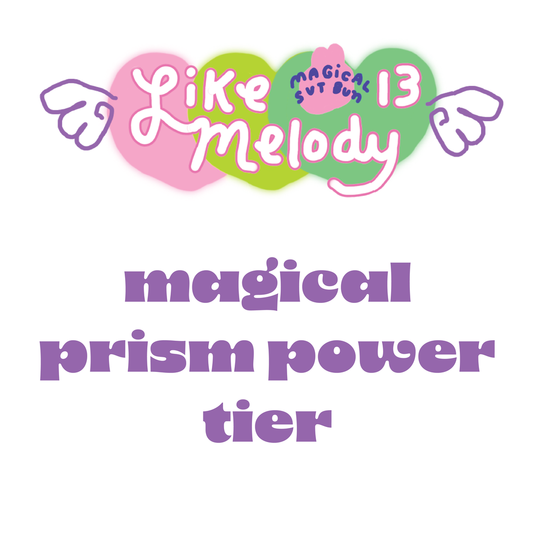 Magical Prism Power ✿ Like13Melody (　´∀｀)つ―●○◎